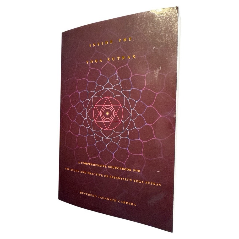 Inside the Yoga Sutras: A‎ Comprehensive Sourcebook for the Study & Practice ...